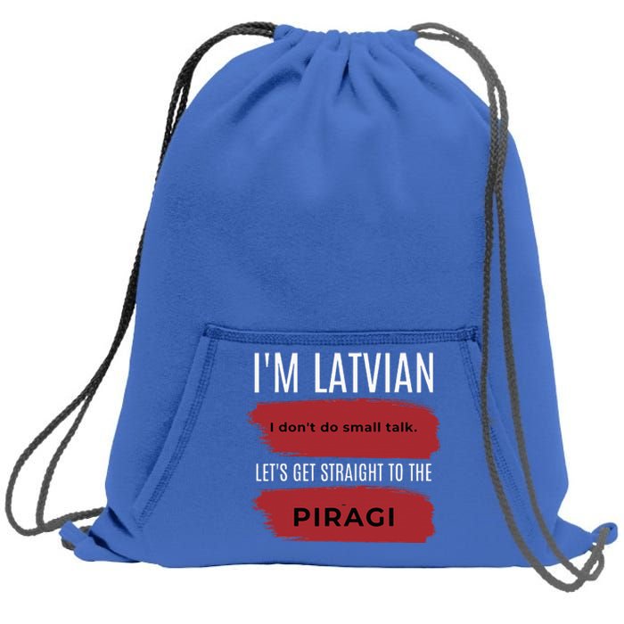 Latvian Pride Latvia Souvenir Piragi Latvian Favorite Food Sweatshirt Cinch Pack Bag