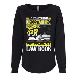 Lawyer Prosecutor Law Student Funny Gift Womens California Wash Sweatshirt