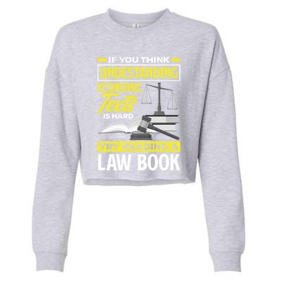 Lawyer Prosecutor Law Student Funny Gift Cropped Pullover Crew