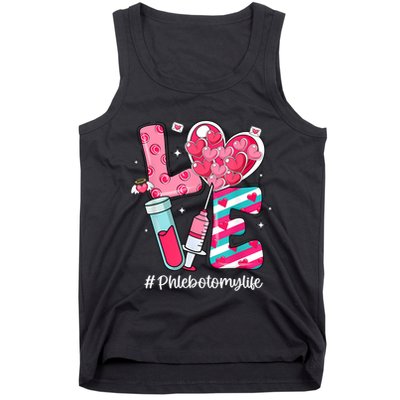 Love Phlebotomy Life Phlebotomist Valentines Day Tank Top