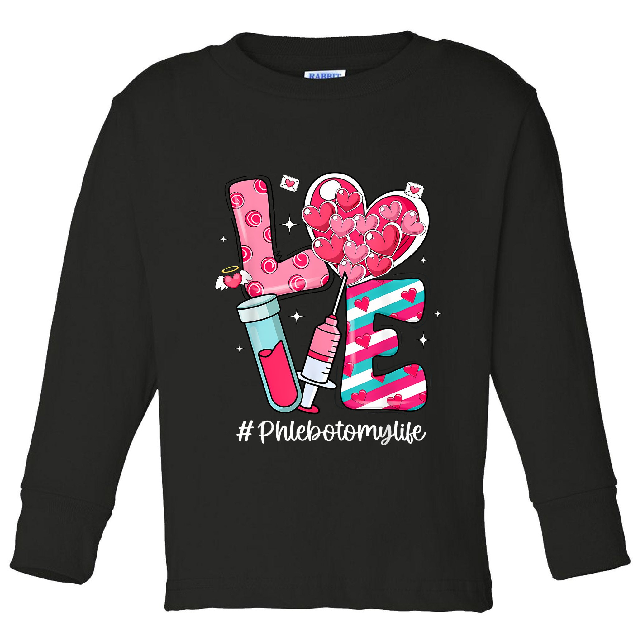 Love Phlebotomy Life Phlebotomist Valentines Day Toddler Long Sleeve Shirt