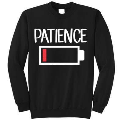 Low Patience Low Battery Patience Sweatshirt