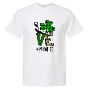 LOVE Paraprofessional Life St Patrick's Day Shamrock Leopard Garment-Dyed Heavyweight T-Shirt