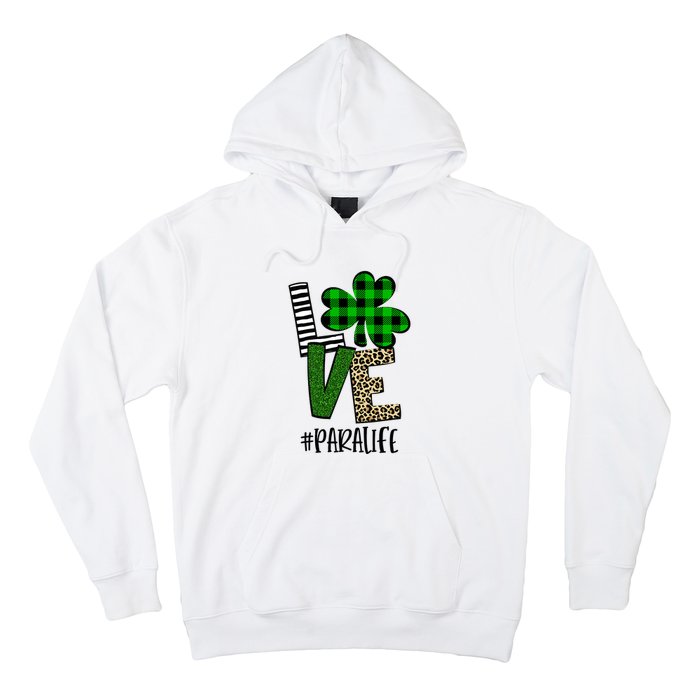 LOVE Paraprofessional Life St Patrick's Day Shamrock Leopard Hoodie