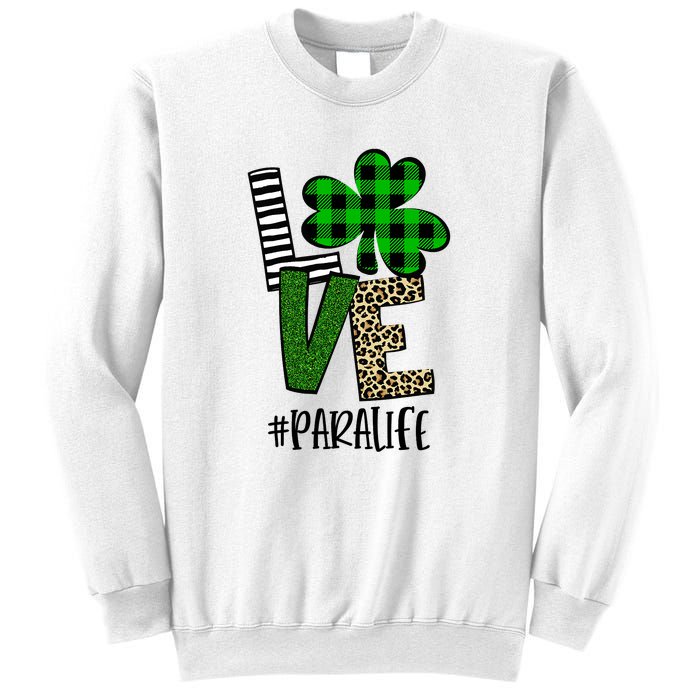 LOVE Paraprofessional Life St Patrick's Day Shamrock Leopard Sweatshirt