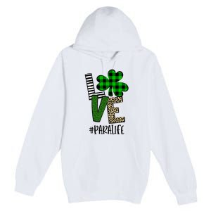 LOVE Paraprofessional Life St Patrick's Day Shamrock Leopard Premium Pullover Hoodie