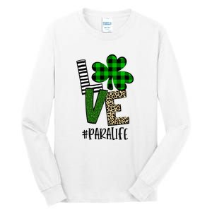 LOVE Paraprofessional Life St Patrick's Day Shamrock Leopard Tall Long Sleeve T-Shirt