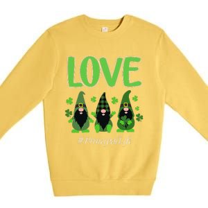 Love Principal Life Gnome Shamrock Saint Patrick's Day Premium Crewneck Sweatshirt