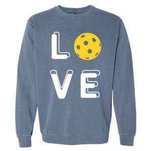 Love Pickleball (Meaningful Gift) Garment-Dyed Sweatshirt