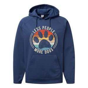 Less People More Dogs Funny Humorous Dog Lovers Performance Fleece Hoodie