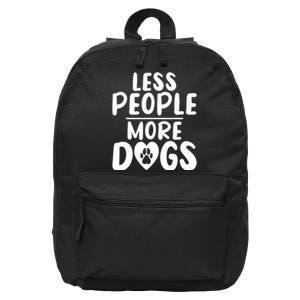 Less People More Dogs Funny Humorous Dog Lovers 16 in Basic Backpack