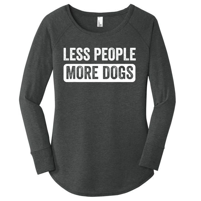 Less People More Dogs Funny Humorous Dog Lovers Women's Perfect Tri Tunic Long Sleeve Shirt