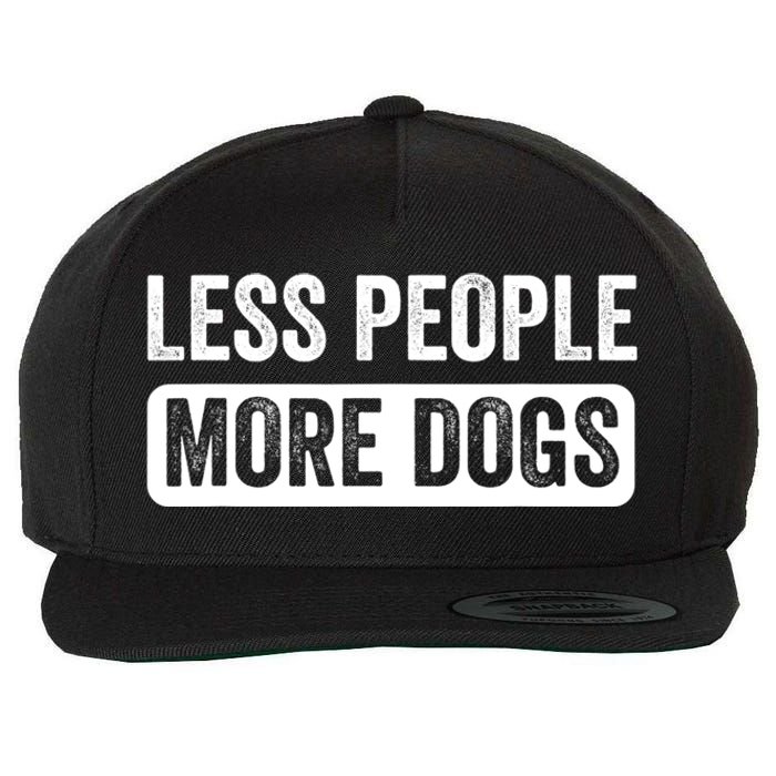 Less People More Dogs Funny Humorous Dog Lovers Wool Snapback Cap