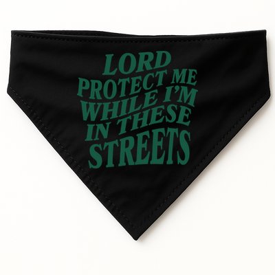 Lord Protect Me While I'm In These Streets USA-Made Doggie Bandana