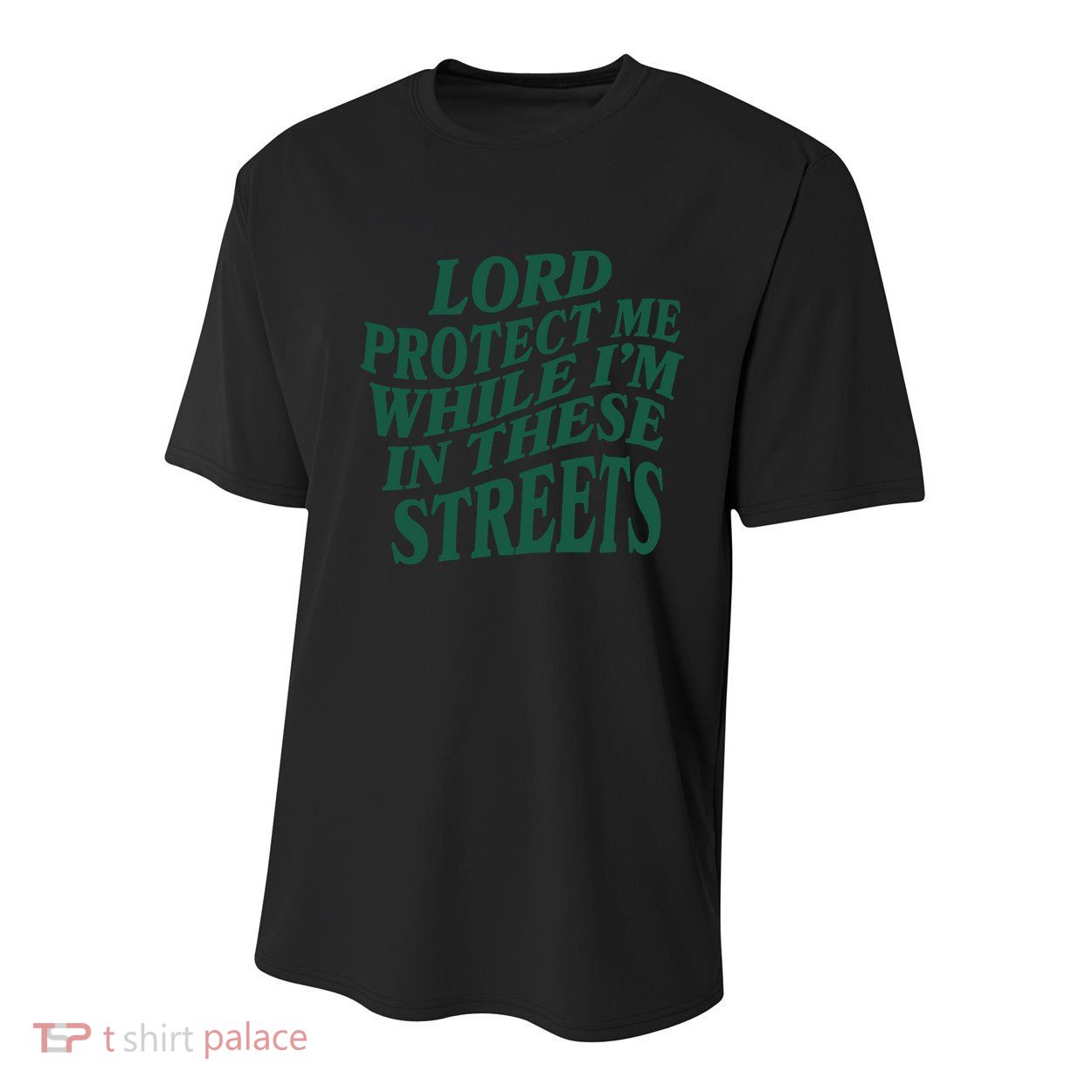 Lord Protect Me While I'm In These Streets Youth Performance Sprint T-Shirt