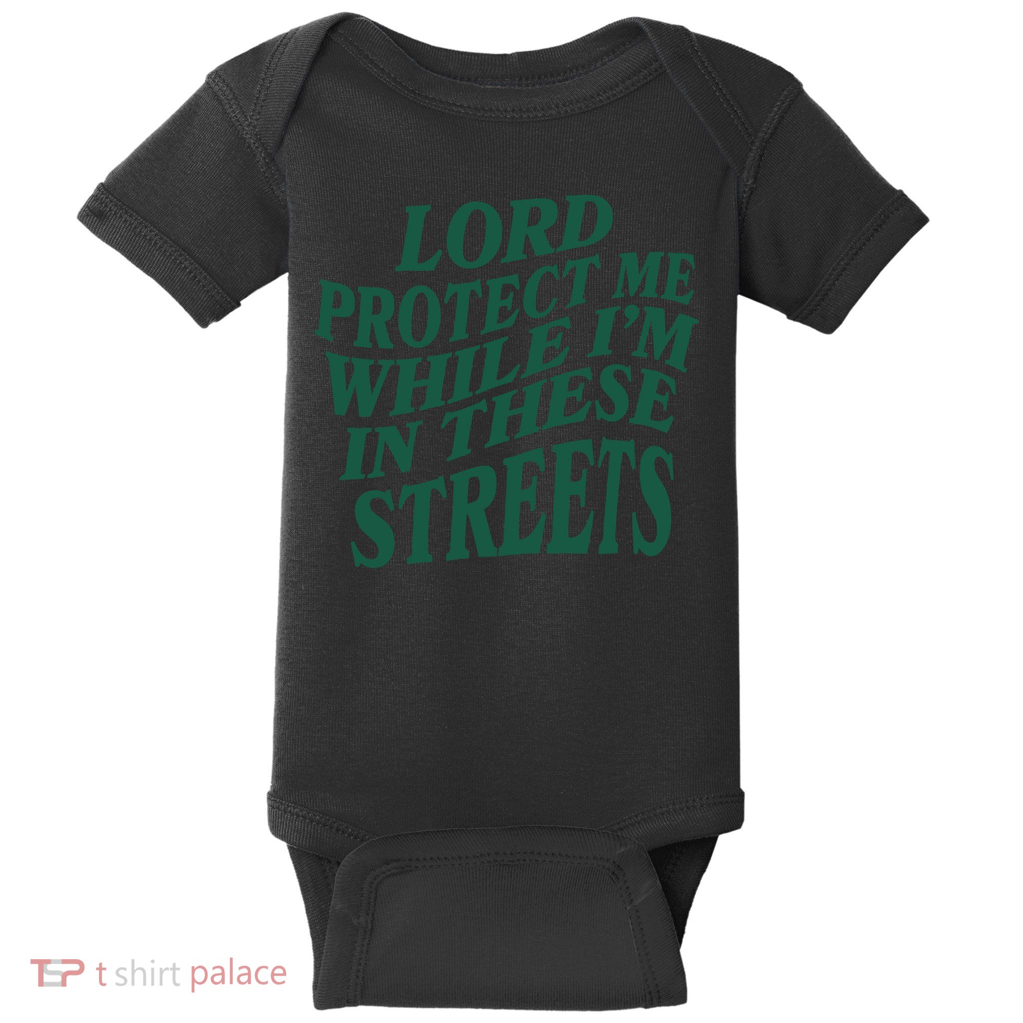 Lord Protect Me While I'm In These Streets Baby Bodysuit