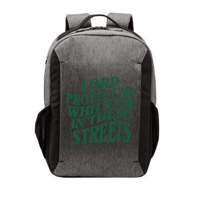 Lord Protect Me While I'm In These Streets Vector Backpack