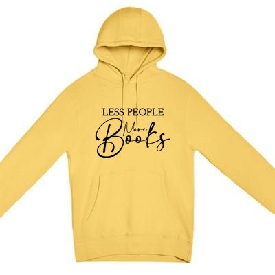 Less People More Books Premium Pullover Hoodie