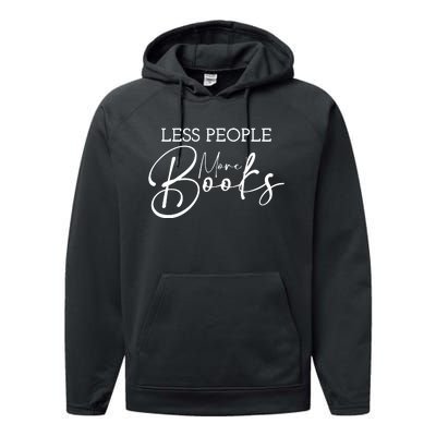 Less People More Books Performance Fleece Hoodie