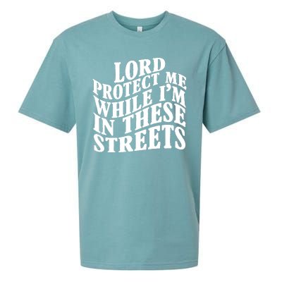 Lord Protect Me While I'm In These Streets Funny Sueded Cloud Jersey T-Shirt