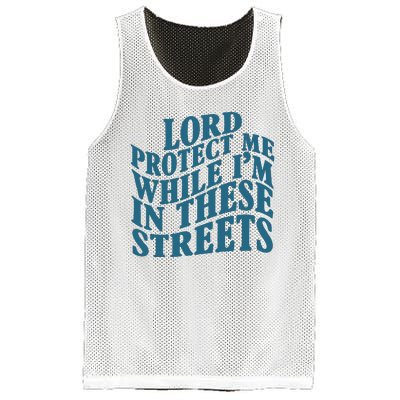 Lord Protect Me While I'm In These Streets Funny Mesh Reversible Basketball Jersey Tank