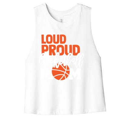 Loud Proud Mom Basketball Mother Gift Women's Racerback Cropped Tank