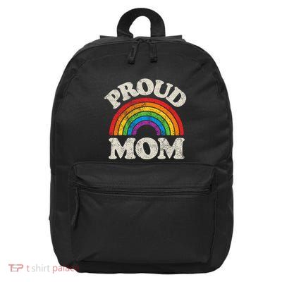 L.G.B.T.Q Proud Mom G.A.Y Pride Lgbt Ally Rainbow 16 in Basic Backpack