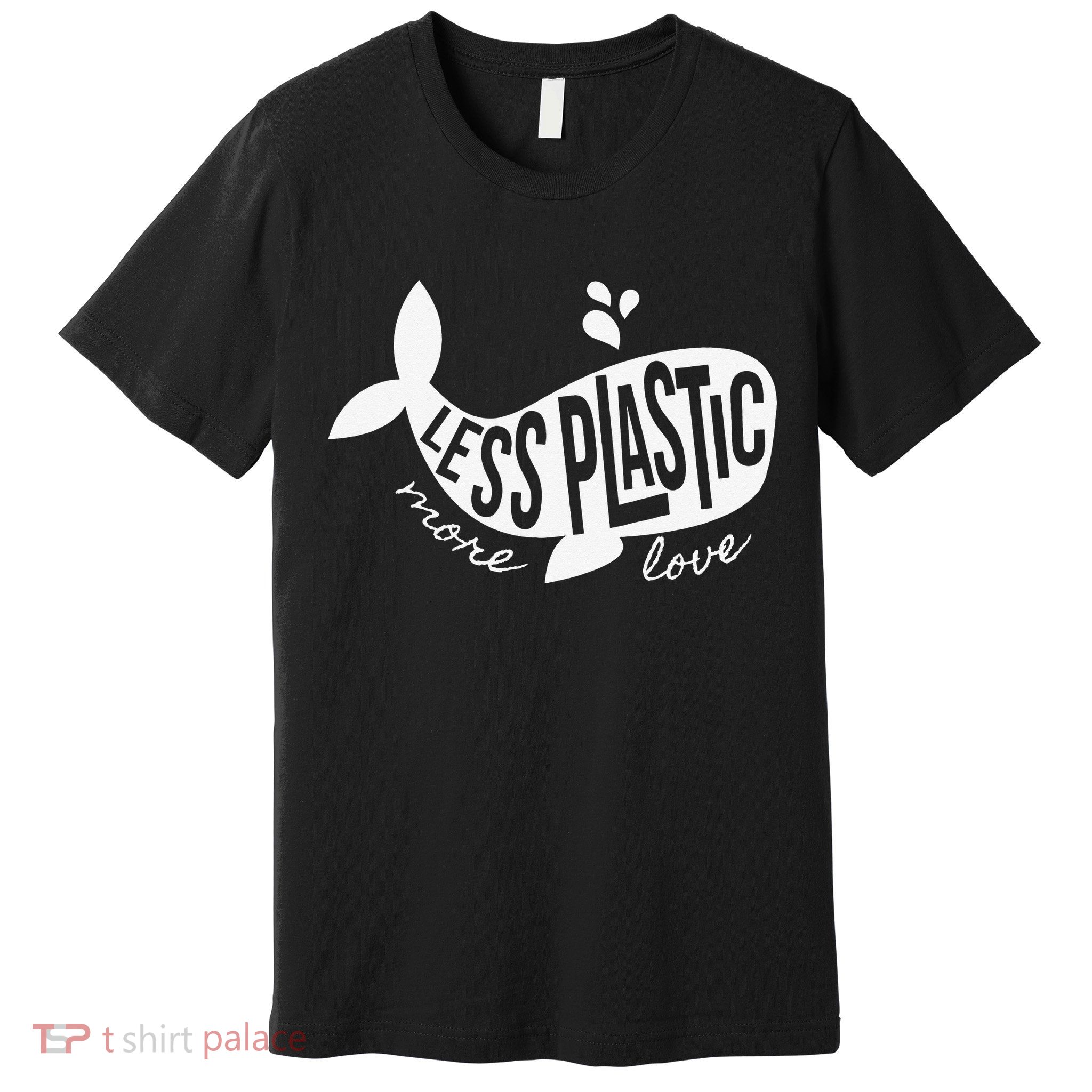 Less Plastic More Love Recycle Awareness Earth Day Premium T-Shirt