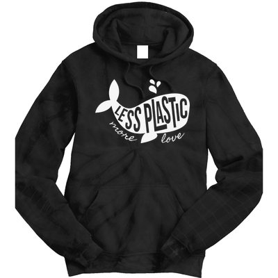Less Plastic More Love Recycle Awareness Earth Day Tie Dye Hoodie