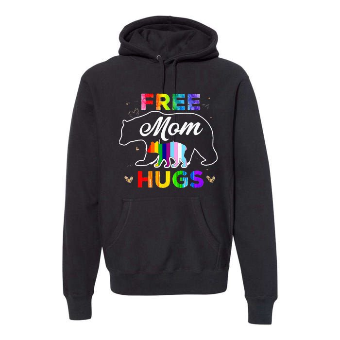 Lgbt Pride Mama Bear Free Mom Hugs Premium Hoodie