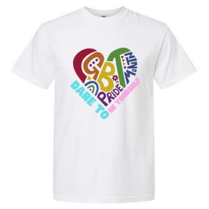 Lgbt Pride Month Heart Dare To Be Yours Gift Garment-Dyed Heavyweight T-Shirt