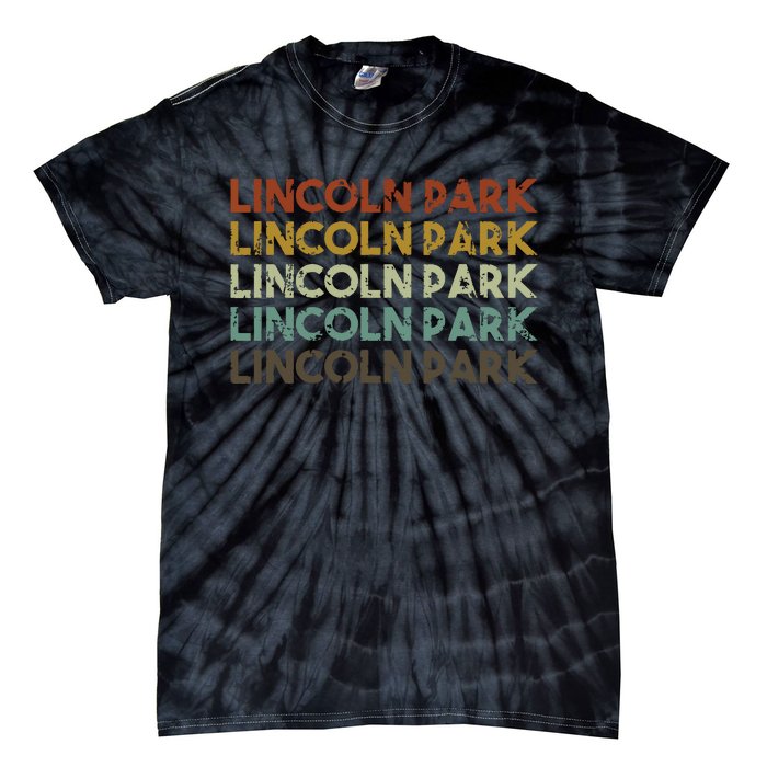 Lincoln Park Michigan Retro Vintage City Tie-Dye T-Shirt