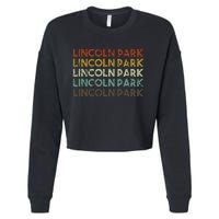 Lincoln Park Michigan Retro Vintage City Cropped Pullover Crew