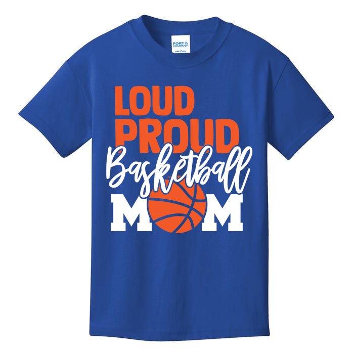 Loud Proud Mom Basketball Mother Gift Kids T-Shirt