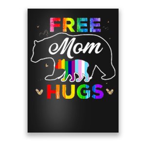 LGBTQ Pride Mama Bear Free Mom Hugs Poster