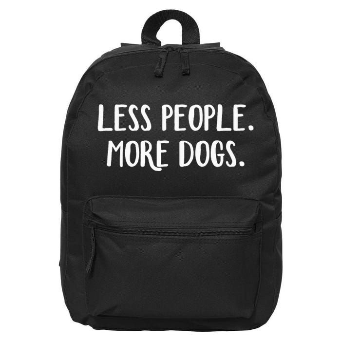 Less People More Dogs 16 in Basic Backpack