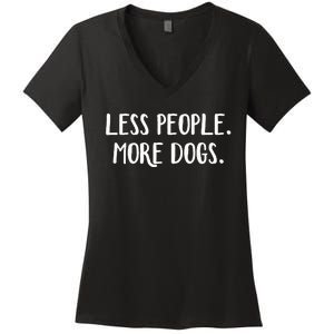 Less People More Dogs Women's V-Neck T-Shirt