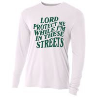 Lord Protect Me While Im In These Streets Cooling Performance Long Sleeve Crew