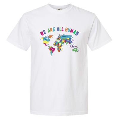 Lgbt Pride Month World Map We Are All Hu Equality Peace Gift Garment-Dyed Heavyweight T-Shirt