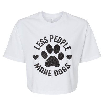 Less People More Dogs Funny Dog For Dog Lovers Bella+Canvas Jersey Crop Tee