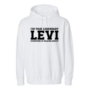 Levi Personal Name Funny Levi Garment-Dyed Fleece Hoodie