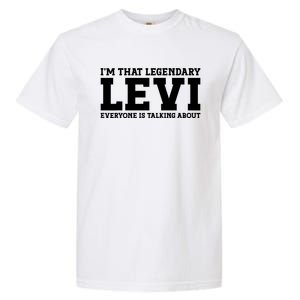 Levi Personal Name Funny Levi Garment-Dyed Heavyweight T-Shirt