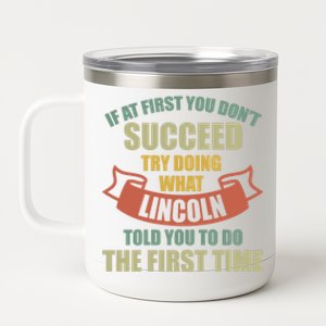 Lincoln Personalized Name Gift Lincoln First Name Cute Gift 12 oz Stainless Steel Tumbler Cup