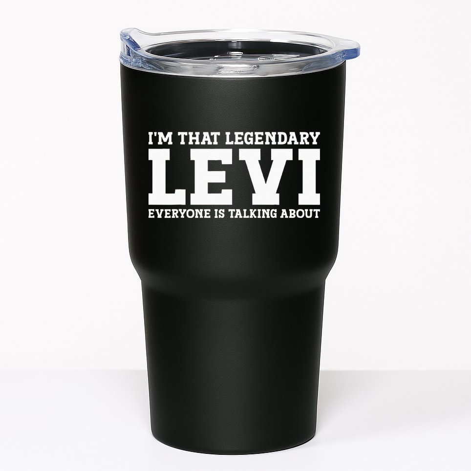 Levi Personal Name Funny Levi Tumbler