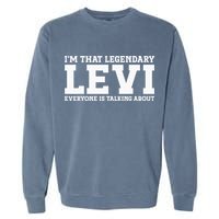 Levi Personal Name Funny Levi Garment-Dyed Sweatshirt