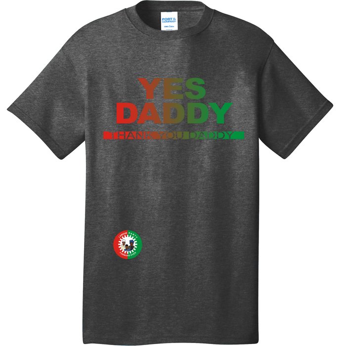 Labour Party Nigeria Yes Daddy Thank You Daddy T-Shirt