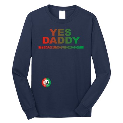 Labour Party Nigeria Yes Daddy Thank You Daddy Long Sleeve Shirt