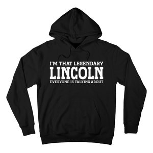 Lincoln Personal Name Funny Lincoln Hoodie