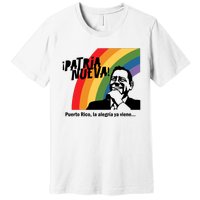 Limited Patria Nueva Puerto Rico La AlegríA Ya Viene Premium T-Shirt