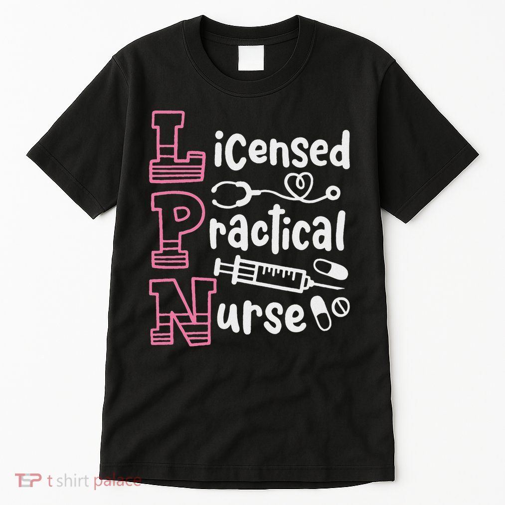 Lpn Practical Nurse Lpn Tall T-Shirt